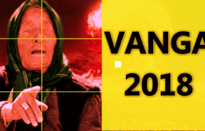 Proročanstvo Baba Vanga 2018