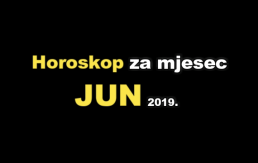 ASTRO PROGNOZA I HOROSKOP ZA JUN 2019
